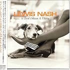 It Don't Mean a Thing by Lewis Nash Trio
