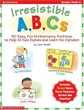 Irresistible A, B, Cs (Grades PreK-K)