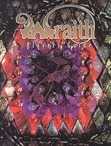 Wraith Players Guide (Wraith : the Oblivion) Wraith Players Guide (Wraith : the Oblivion)