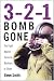 3-2-1 Bomb Gone: The Fight Against Terrorist Bombers in Ulster