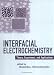 Books : Interfacial Electrochemistry: Theory: Experiment, and Applications