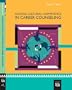 Gaining Cultural Competence in Career Counseling