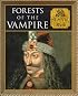 Forests of the Vampires: Slavic Myth (Myth and Mankind)