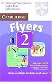 Cambridge Young Learners English Tests Flyers 2 Audio Cassette: Examination Papers from the University of Cambridge ESOL Examinations: Level 2 (Cambridge ... 2 (Cambridge Young Learners English Tests)