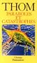 Paraboles et catastrophes