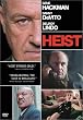Heist
