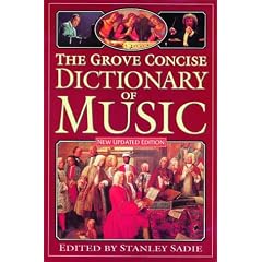 The Grove Concise Dictionary of Music