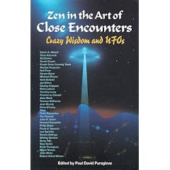 Zen in the Art of Close Encounters: Crazy Wisdom and Ufo's