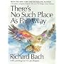 There's No Such Place as Far Away