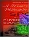 History and Philosophy of Sport and Physical Education with PowerWeb: Health and Human Performance