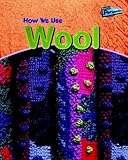 How we use wool