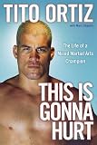 Ana Ortiz in the book This Is Gonna Hurt: The Life of a Mixed Martial Arts Champion Ana Ortiz in the book This Is Gonna Hurt: The Life of a Mixed Martial Arts Champion