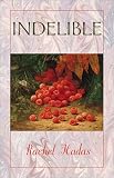 cover of Indelible (Wesleyan Poetry)