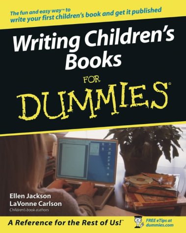  : Writing Children's Books for Dummies (For Dummies)