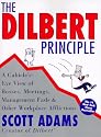 The Dilbert Principle: A Cubicle's-Eye View of Bosses, Meetings, Management Fads & Other Workplace Afflictions
