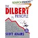 The Dilbert Principle: A Cubicle's-Eye View of Bosses, Meetings, Management Fads & Other Workplace Afflictions