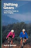 Shifting Gears: A Bicycling Guide to West Virginia
