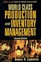 World Class Production and Inventory Management, 2nd Edition