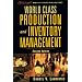 World Class Production and Inventory Management, 2nd Edition