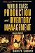 World Class Production and Inventory Management, 2nd Edition