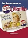The Encyclopedia of Pepsi-Cola Collectibles