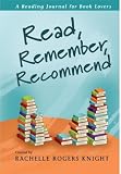 Read, Remember, Recommend