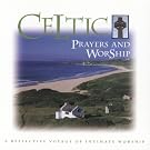 Celtic Prayers and Worship [IMPORT]