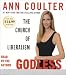 Godless: The Church of Liberalism