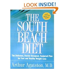 The South Beach Diet: The Delicious, Doctor-Designed, Foolproof Plan for Fast and Healthy Weight Loss