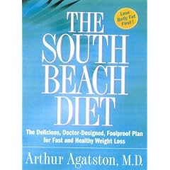 The South Beach Diet: The Delicious, Doctor-Designed, Foolproof Plan