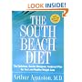 The South Beach Diet: The Delicious, Doctor-Designed, Foolproof Plan for Fast and Healthy Weight Loss