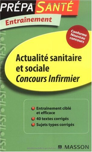 Actualite sanitaire et sociale concours infirmier