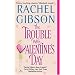 The Trouble With Valentine's Day