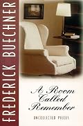 A Room Called Remember: Uncollected Pieces