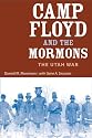 Camp Floyd and the Mormons: The Utah War (Utah Centennial Series)