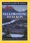 Yellowstone to Yukon: National Geographic Destinations Series