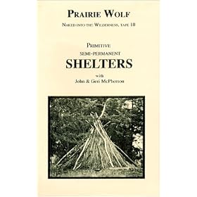 Primitive Semi - Permanent Shelters [VHS]