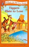 Tiggers Hate to Lose