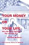 Your Money or Your Life: Why We Must Abolish the Income Tax