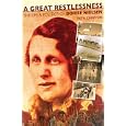 A Great Restlessness: The Life And Times of Dorise Nielsen