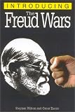 Introducing the Freud Wars (Introducing...(Totem)) Introducing the Freud Wars (Introducing...(Totem))