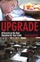 Upgrade: 10 Secrets to the Best Education for Your Child