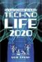 Technolife 2020: A Day in Your Future