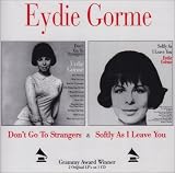 Don t Go To Strangers/Softly As I Leave You