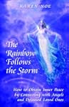 The Rainbow Follows the Storm: How to...