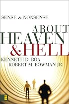 Sense and Nonsense about Heaven and Hell