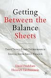 Between the Balance Sheets: The Four Things Every Entrepreneur Should Know About Finance
