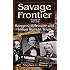 Savage Frontier Volume IV: Rangers, Riflemen, and Indian Wars in Texas, 1842-1845