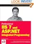Professional IIS 7 and ASP.NET Integrated Programming