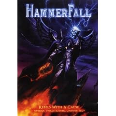Hammerfall - Rebels with a Cause: Unruly, Unrestrained, Uninhibited